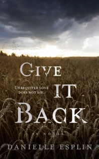 Give it Back by Danielle Esplin